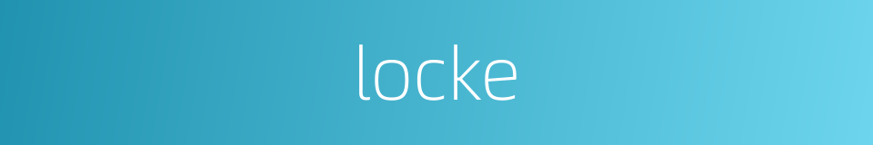 locke的同义词