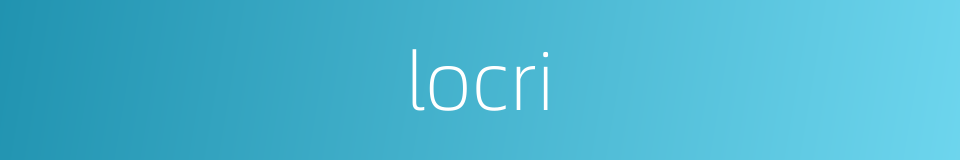 locri的同义词