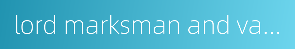 lord marksman and vanadis的同义词