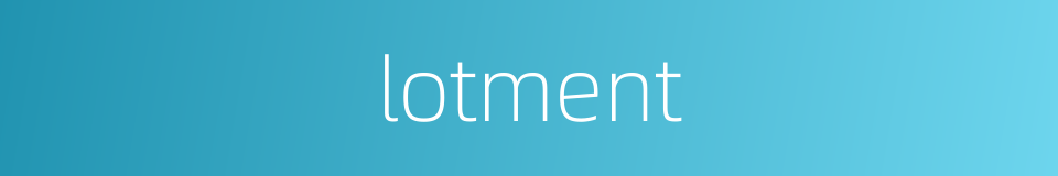 lotment的同义词