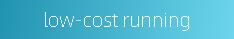 low-cost running的同义词