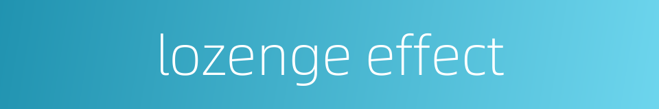 lozenge effect的同义词