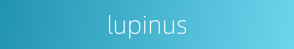 lupinus的同义词