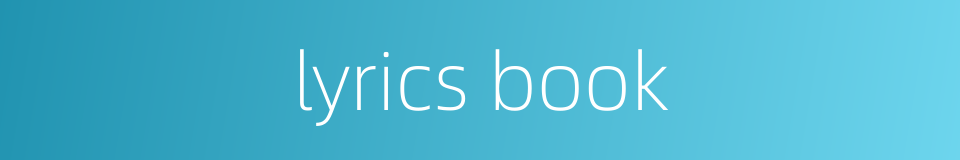 lyrics book的同义词