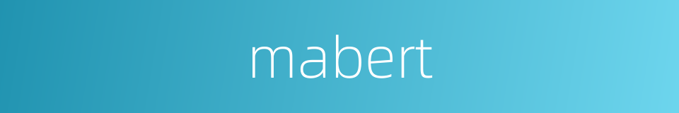 mabert的同义词