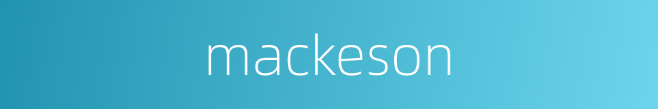 mackeson的同义词