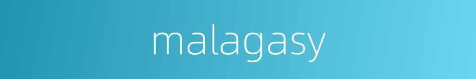 malagasy的同义词