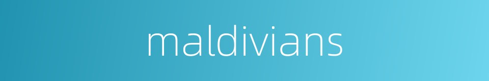 maldivians的同义词