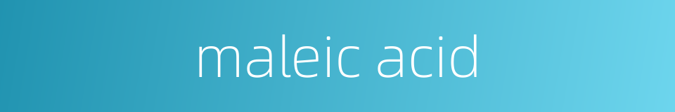 maleic acid的同义词