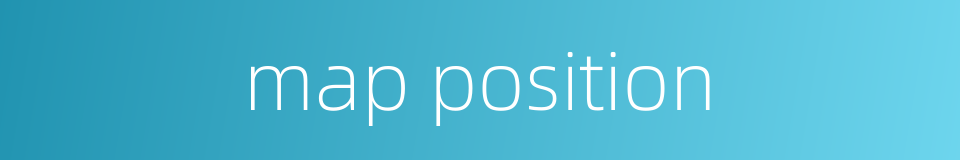map position的同义词