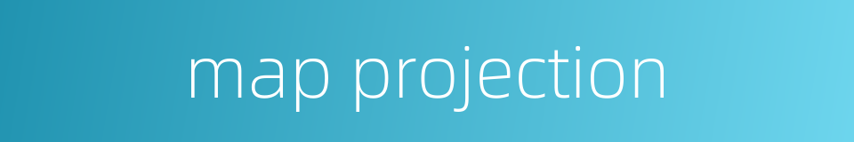 map projection的同义词