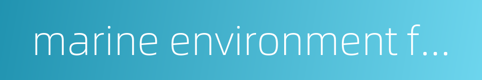 marine environment forecast的同义词