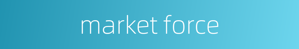 market force的同义词