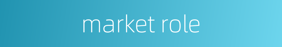 market role的同义词