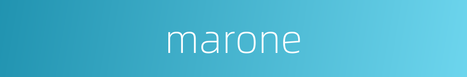 marone的同义词