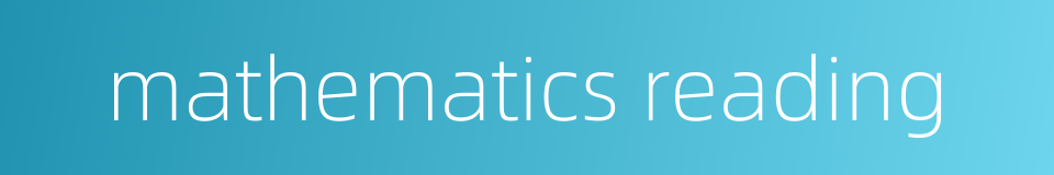 mathematics reading的同义词