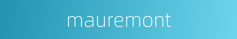 mauremont的同义词