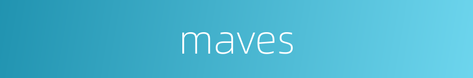 maves的同义词