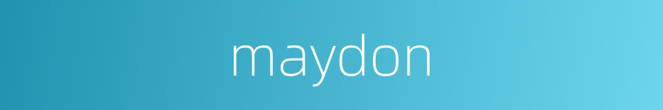 maydon的同义词