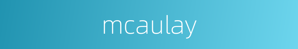 mcaulay的同义词