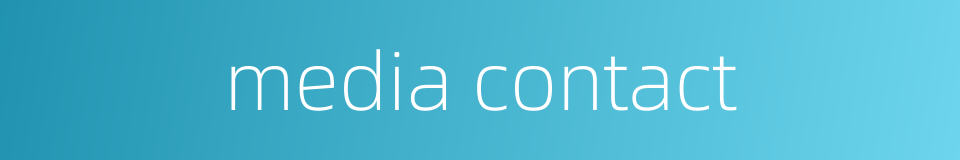 media contact的同义词