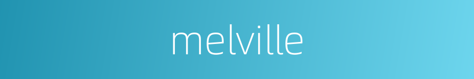 melville的同义词