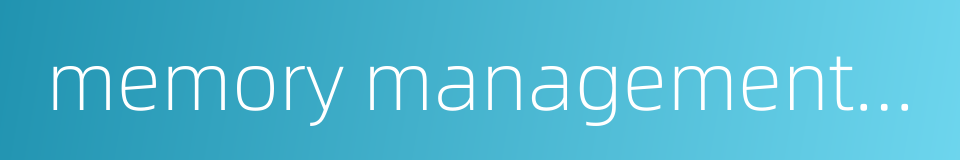 memory management system的同义词