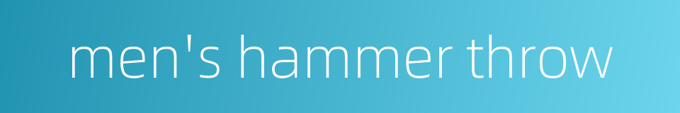 men's hammer throw的同义词