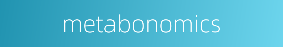 metabonomics的同义词