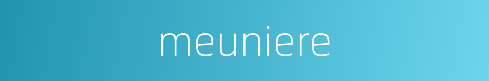 meuniere的同义词