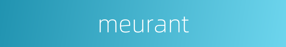 meurant的同义词