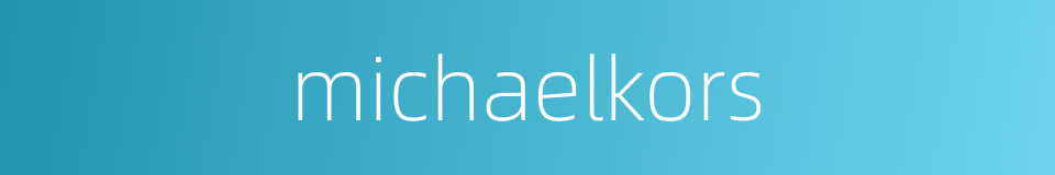 michaelkors的同义词