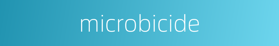 microbicide的同义词