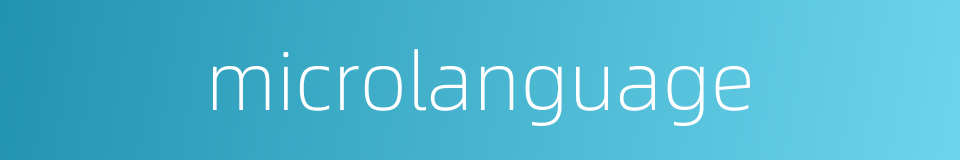 microlanguage的同义词