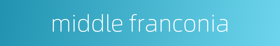 middle franconia的同义词