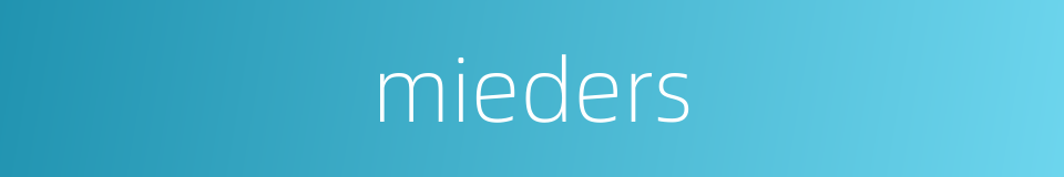 mieders的同义词
