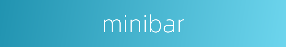 minibar的同义词