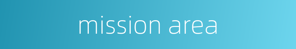 mission area的同义词