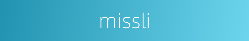 missli的同义词