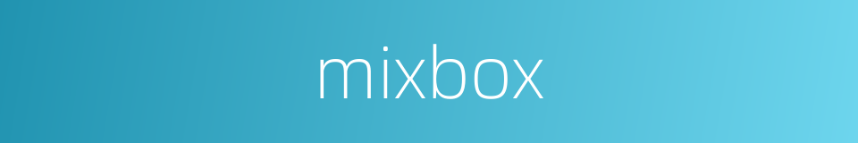 mixbox的同义词