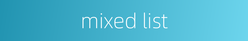 mixed list的同义词