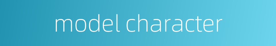 model character的同义词