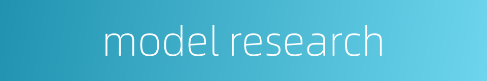 model research的同义词