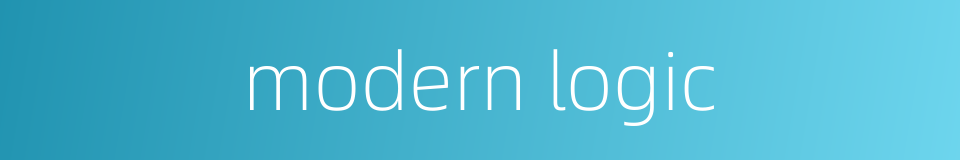 modern logic的同义词