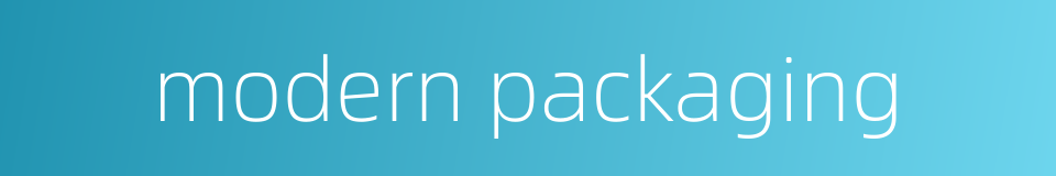 modern packaging的同义词