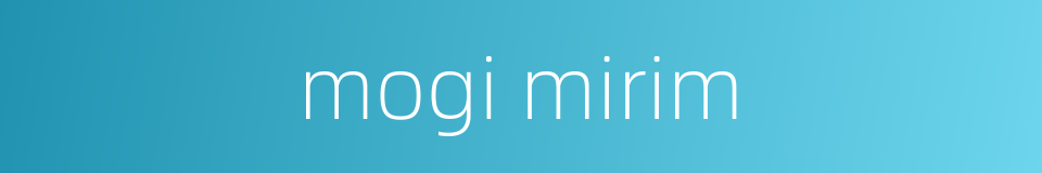 mogi mirim的同义词