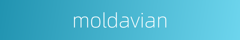 moldavian的同义词