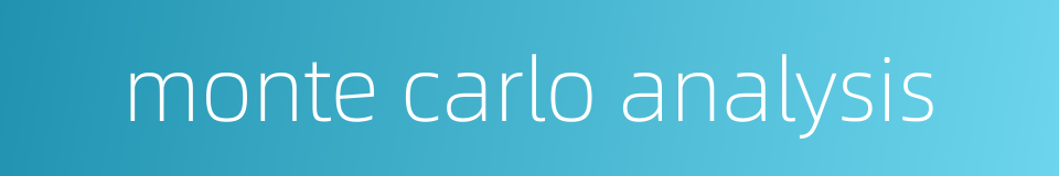 monte carlo analysis的同义词