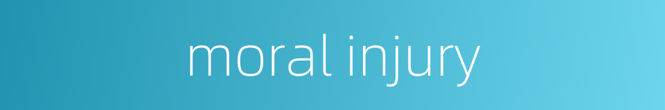 moral injury的同义词