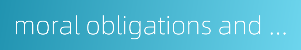 moral obligations and preachings的同义词